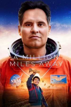 Xem Phim A Million Miles Away Vietsub: Tình Yêu Vạn Distance"