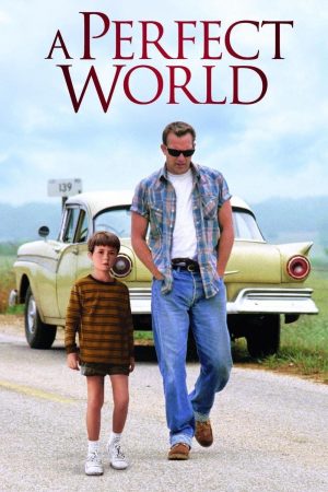 Xem Phim A Perfect World HD Thế Giới Hoàn Hảo