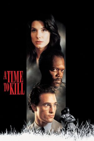 Xem Phim A Time to Kill Full HD Thuyết Minh"