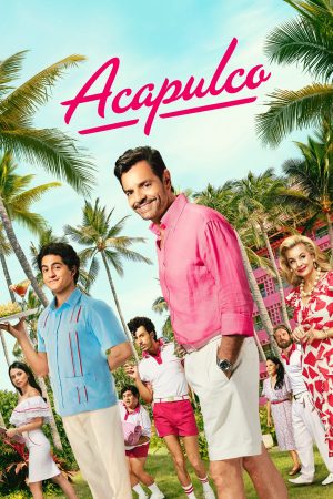 Xem Phim Acapulco Phần 3 Full HD, Tiếp Theo Phần Hấp Dẫn