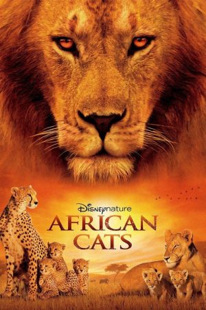 Xem Phim African Cats Full HD Tài Liệu Thú Cảm Xúc