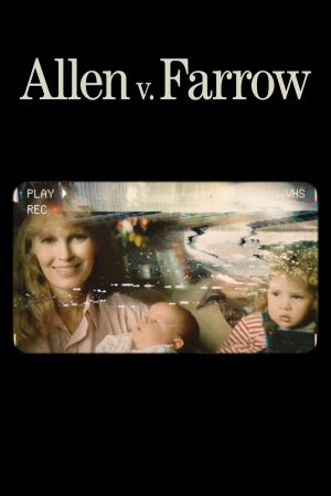 Xem Phim Allen và Farrow: Nhạc Sĩ Và Con Gái