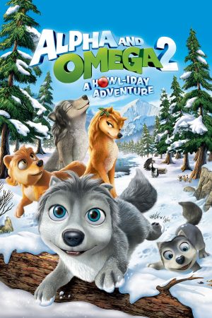 Xem Phim Alpha và Omega 2: Cuộc Phiêu Lưu Dịp Lễ Full HD Vietsub Mới Nhất