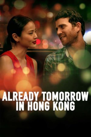 Xem Phim Already Tomorrow in Hong Kong Vietsub - Tình Yêu Thiên Thu Trong HK