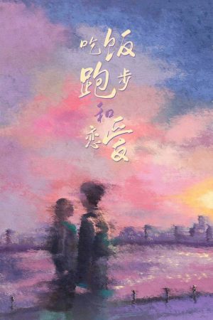 Xem Phim Ăn, Chạy, Yêu Full HD Vietsub - Tình Yêu Vô Cùng Hấp Dẫn