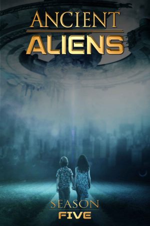 Xem Phim Ancient Aliens (Season 5) Full HD: Những Vật Thể Xa Xưa