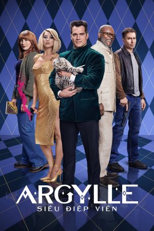 Xem Phim Argylle: Siêu Điệp Viên Full HD - Thuyết Minh Hay Nhất"