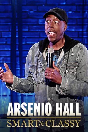 Xem Phim Arsenio Hall: Smart & Classy Full HD"