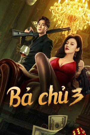Xem Phim Bà Chủ 3 Vietsub Full HD"