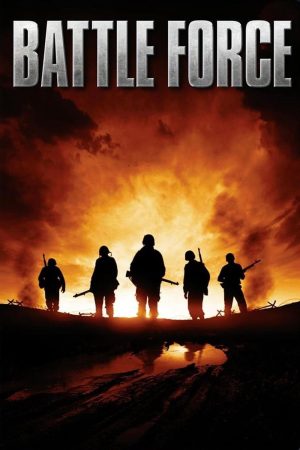 Xem Phim Battle Force HD Toàn Cảnh Đầy Cção