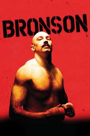 Xem Phim Bronson Full HD - Cuộc Đời Võ Sĩ Địch Thực