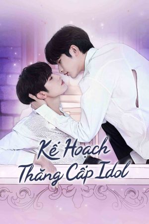 Xem Phim Bump Up Business: Kế Hoạch Thăng Cấp Idol Full HD
