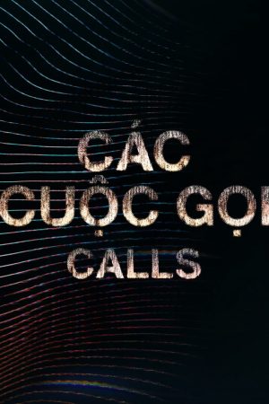 Xem Phim Các Cuộc Gọi Vietsub Full HD - Drama Hành Động Thú Vị