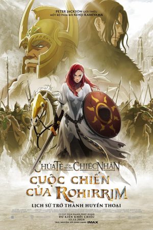 Xem Phim Chúa Tể Của Những Chiếc Nhẫn: Rohirrim Tranh Đấu Full HD"