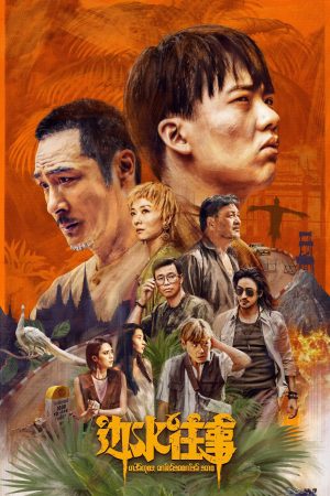 Xem Phim Chuyện Xưa Biên Thủy Full HD Vietsub