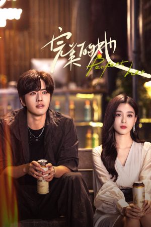Xem Phim Cô Ấy Hoàn Hảo Full HD Vietsub