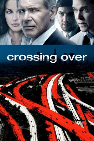 Xem Phim Crossing Over Full HD Vietsub Mới Nhất