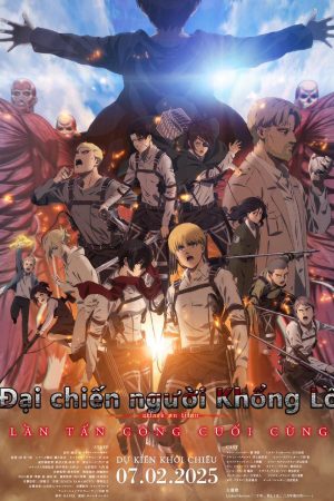 Xem Phim Đại Chiến Người Khổng Lồ: Cuộc Tấn Công Cuối Cùng Full HD