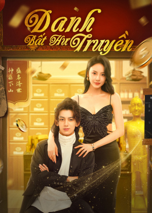 Xem Phim Danh Bất Hư Truyền Full HD Thuyết Minh