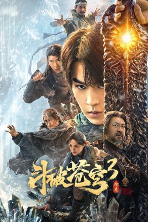 Xem Phim Đấu Phá Thương Khung 3: Trừ Gian Diệt Ác Full HD