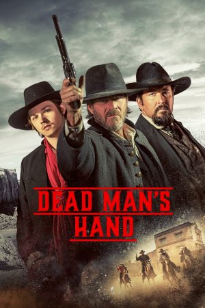Xem Phim Dead Man's Hand Vietsub: Tội Ác và Thứ Phi