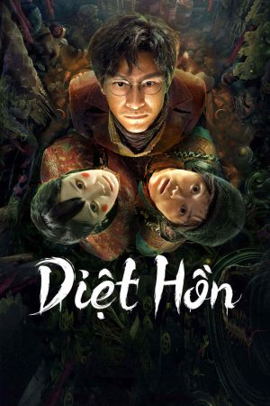 Xem Phim Diệt Hồn Vietsub Full HD - Hành Động Kinh Dị Thú Vị