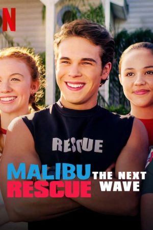 Xem Phim Đội Cứu Hộ Malibu 2: Full HD, Sóng Mới, Cuộc Đua Đầy Cảm Xúc