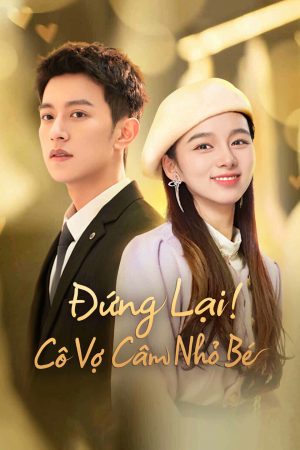 Xem Phim Đứng Lại! Cô Vợ Câm Nhỏ Bé Full HD"