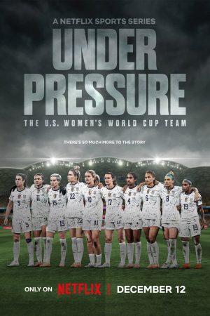 Xem Phim Dưới Áp Lực: World Cup Nữ Hoa Kỳ Đội Tuyển Chấn  Thương & Thắp Cảm"