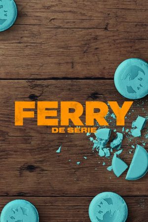 Xem Phim Ferry: Loạt Phim HD Chất Lượng Cao