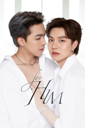 Xem Phim For Him Full HD Tình Yêu Bất Tử