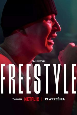 Xem Phim Freestyle HD Vietsub - Truyện Siêu Mới Độc Đáo