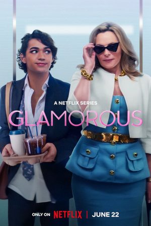 Xem Phim Glamorous Vietsub - Phong Cách Siêu Thực Tế"
