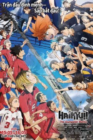Xem Phim Haikyu!!: Trận Chiến Bãi Phế Liệu Full HD, Vietsub Hay Nhất"