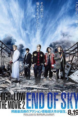 Xem Phim HiGH&LOW Bản Điện Ảnh 2: Tận Cùng Bầu Trời Full HD