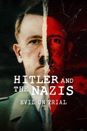 Xem Phim Hitler: Phán Xử Ác Quyền Bè Lũ Quốc Xã Full HD