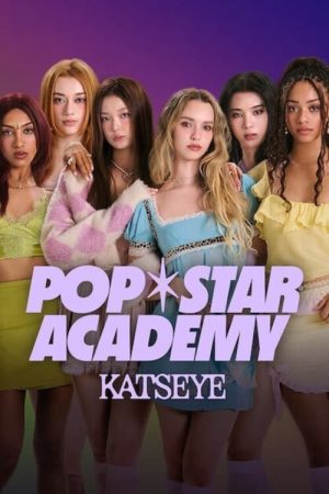 Xem Phim Học Viện Pop Star: Katseye Full HD, Tiếng Việt Mới Nhất
