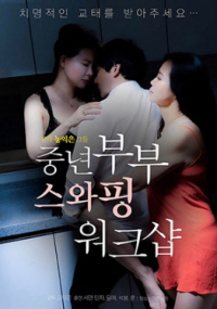 Xem Phim Hội Hoán Đổi Bạn Tình Của Các Cặp Trung Niên Full HD"