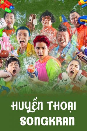 Xem Phim Huyền Thoại Songkran Full HD Trọn Vẹn