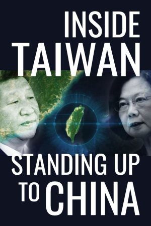 Xem Phim Documentary Inside Taiwan: Resisting China's Pressure - Full HD Vietsub"