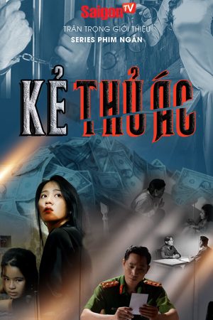 Xem Phim Kẻ Thủ Ác Full HD Vietsub Hay Nhất
