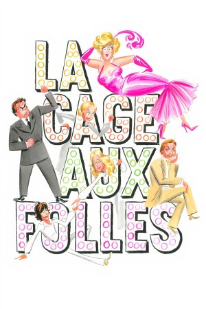 Xem Phim La Cage aux Folles Vietsub - Cuộc Sống Đầy Hưởng Vui