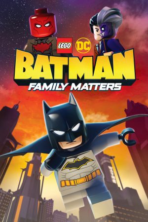 Xem Phim LEGO DC: Người Dơi Và Vấn Đề Đại Gia Đình Full HD Vietsub