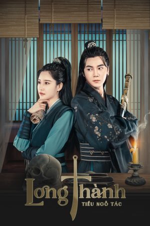 Xem Phim Long Thành Tiểu Ngỗ Tác Full HD Vietsub