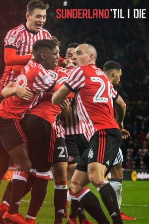 Xem Phim Mãi Mãi Đội Sunderland (Phần 3) Full HD