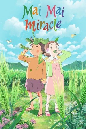 Xem Phim Mai Mai Miracle Vietsub - Con Gái Và Những Ước Mơ