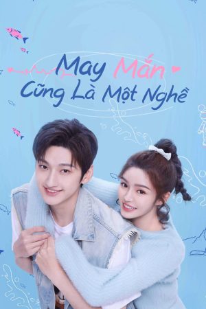 Xem Phim May Mắn Cũng Là Một Nghề Full HD Vietsub - Hành Trình Tìm Kiếm Tiền Lộc