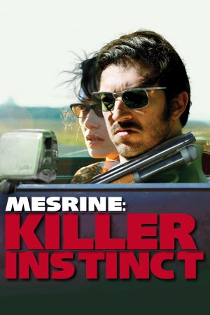 Xem Phim Mesrine: Killer Instinct Full HD Vietsub