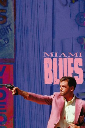 Xem Phim Miami Blues Full HD Thuyết Minh