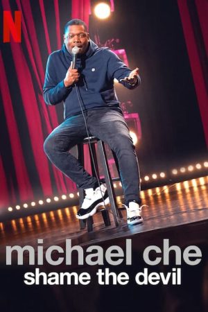 Xem Phim Michael Che: Shame the Devil Vietsub - Hài Hước Và Những Bí Mật